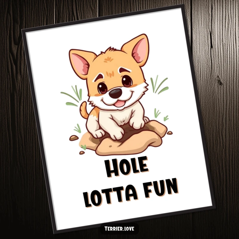 Funny terrier digital art print of a determined dog digging a hole, offering instant humorous motivation.