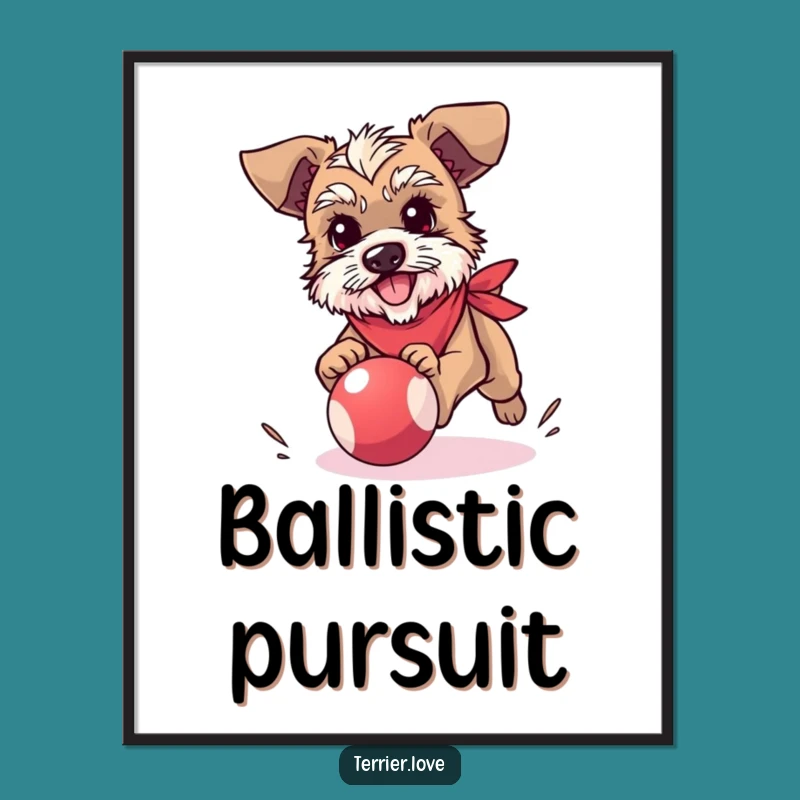 Funny Terrier Poster: Bandana, Ball Chase, Wall Art for Dog Enthusiasts