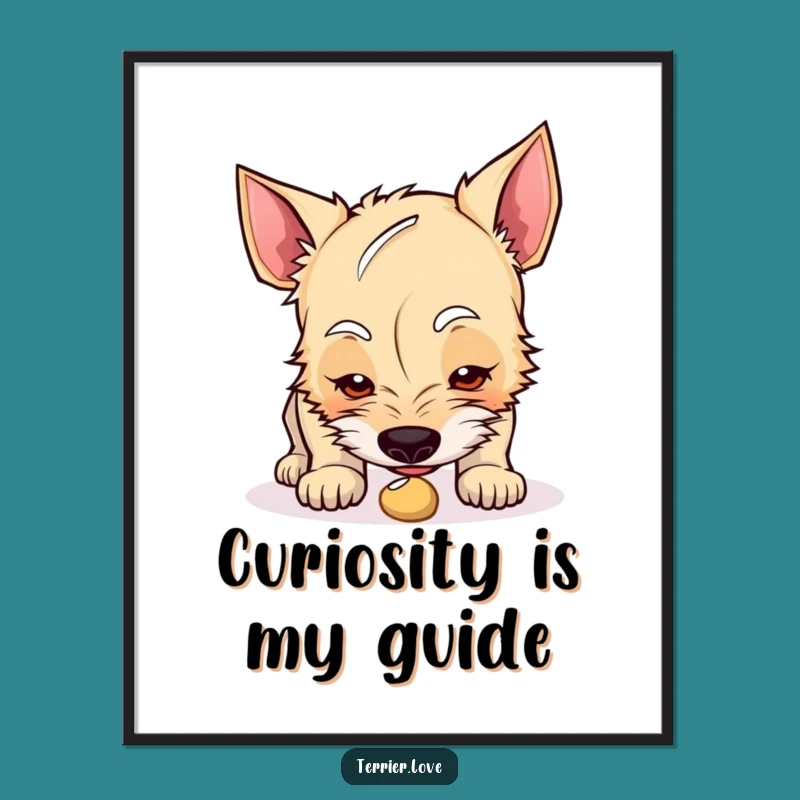 Funny Curious Terrier Poster: Intriguing Wall Art, Great Gift