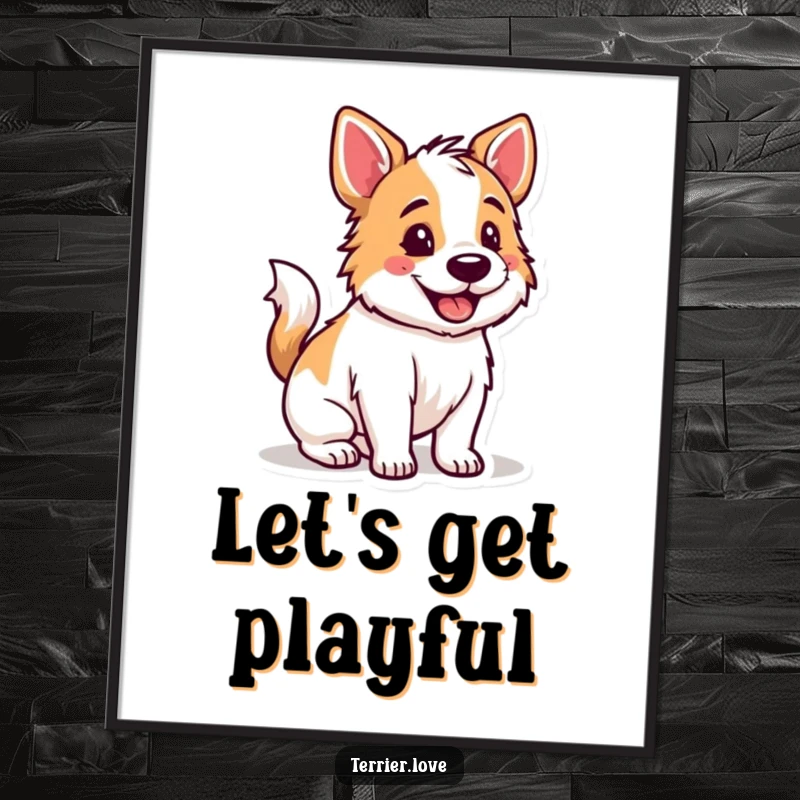 Funny Terrier poster print of a happy dog with a wagging tail, conveying excitement and readiness for play.