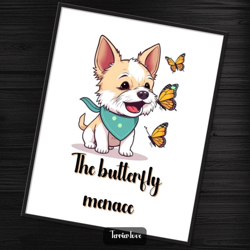 Funny poster print of a terrier dog wearing a bandana, energetically barking at a butterfly, adding playful humor to any room.