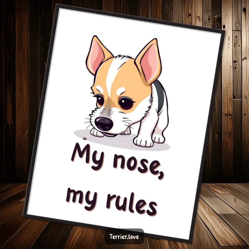 Funny poster featuring a highly focused terrier with a curious look, sniffing the ground as if on an important mission.