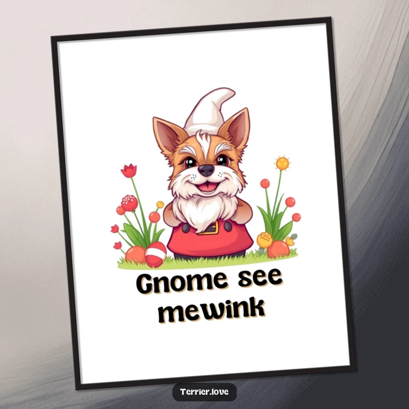 Funny terrier poster showing a dog with a wide, happy grin peeking from behind a garden gnome, showcasing playful garden antics.