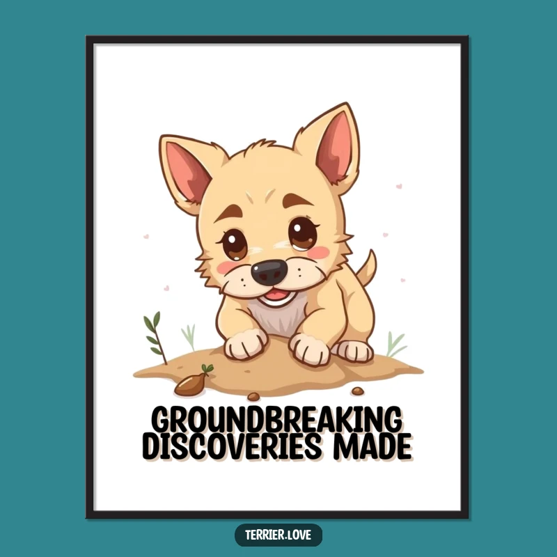 Funny Terrier Digging Poster: Hilarious Wall Art Capturing Canine Determination