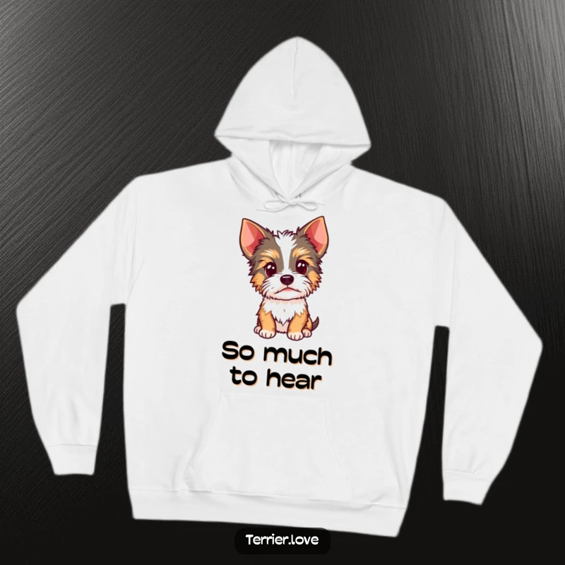Funny Terrier hoodie design showing a dog with its head cocked and ears alert, embodying curiosity, attentiveness, and a listening nature.