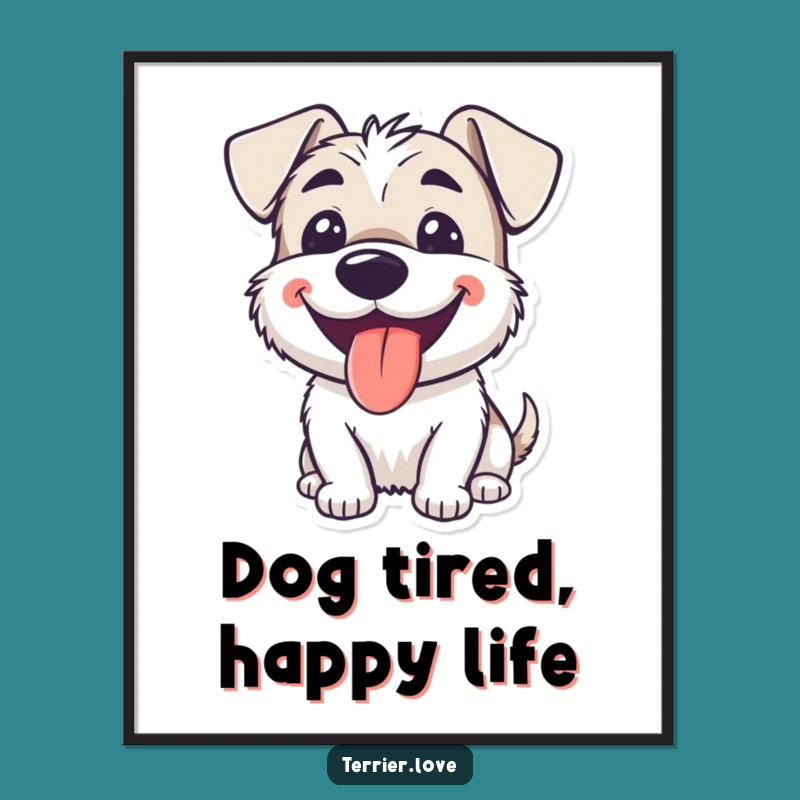 Funny Free Printable Wall Art: Happy Terrier, a cheerful downloadable art gift.
