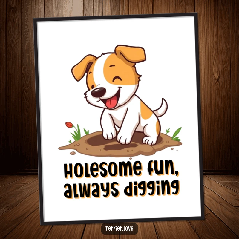 Funny Free Printable Wall Art of an energetic terrier digging a hole with unrestrained enthusiasm.
