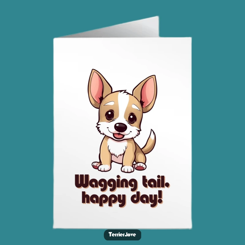 Free Printable Birthday Card: Enthusiastic Terrier - Funny Downloadable Gift