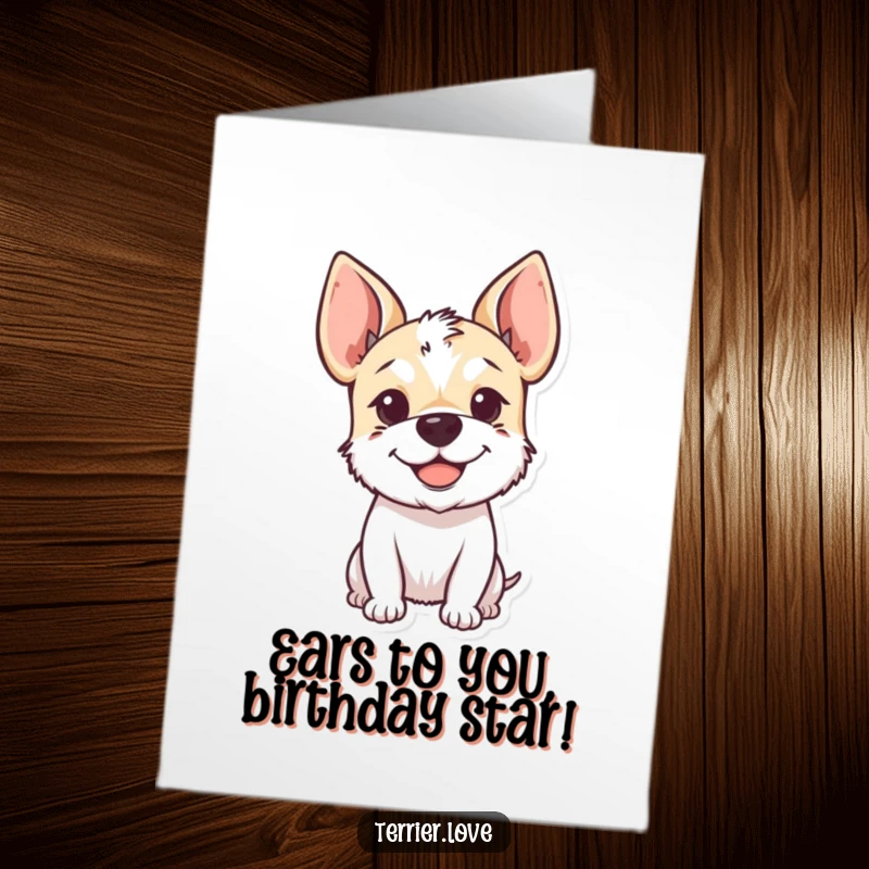 Funny Free Printable Birthday Card: Smiling terrier with perked ears, radiating happiness and birthday cheer.