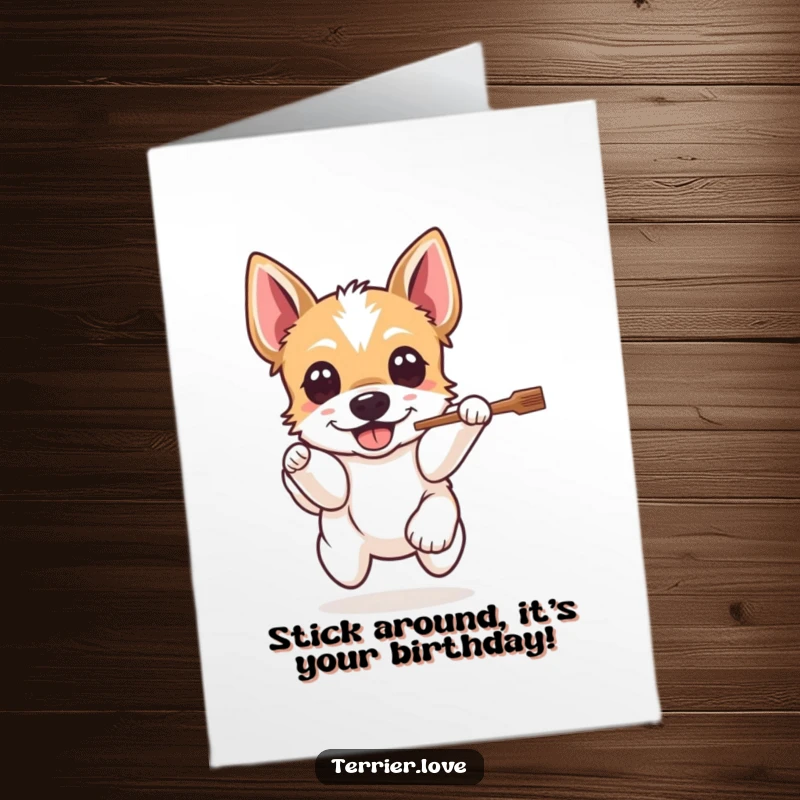 Funny Free Printable Birthday Card featuring a happy Terrier dog with wide eyes leaping to catch a thrown stick.