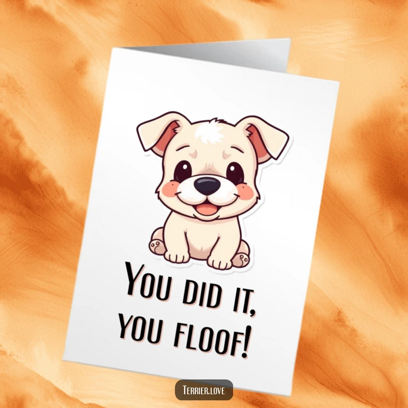 Funny Free Printable Congratulations Card: Affectionate terrier with flopped ears offering a warm, congratulatory hug.