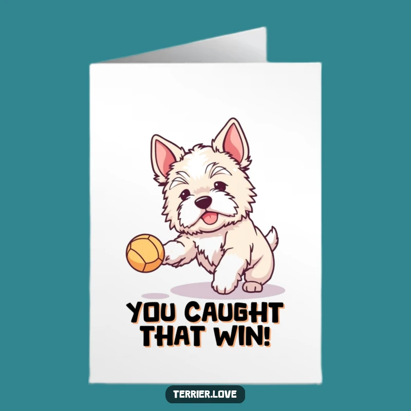 Terrier Catching Ball Congrats Free Printable Card - Happy Dog Downloadable