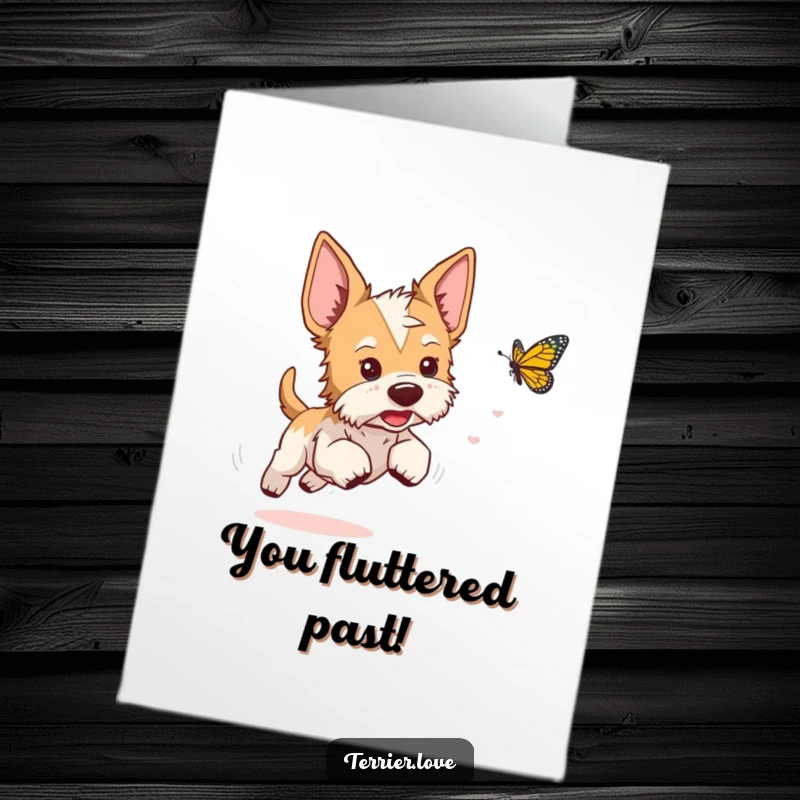 Funny free printable congratulations card showing a playful terrier actively chasing a colorful, fast butterfly with excitement.