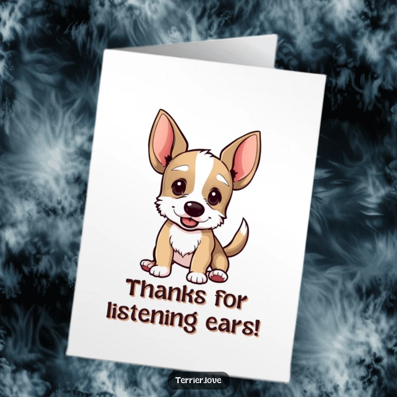 Funny Free Printable Thank You Card: A terrier with comically oversized ears wags its tail energetically, conveying thanks.