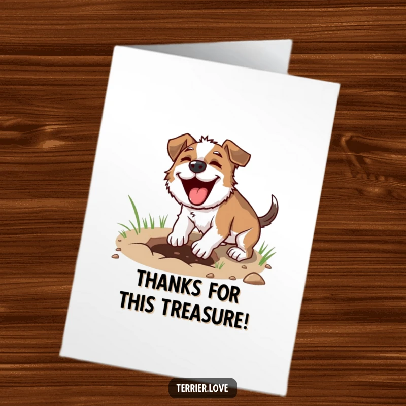 Funny Free Printable Thank You Card: A terrier digging a shallow hole with focused intensity, conveying thoughtful appreciation.