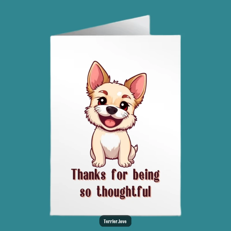 Free Printable Thank You Card: Curious Terrier's Thanks - Funny Dog Downloadable!