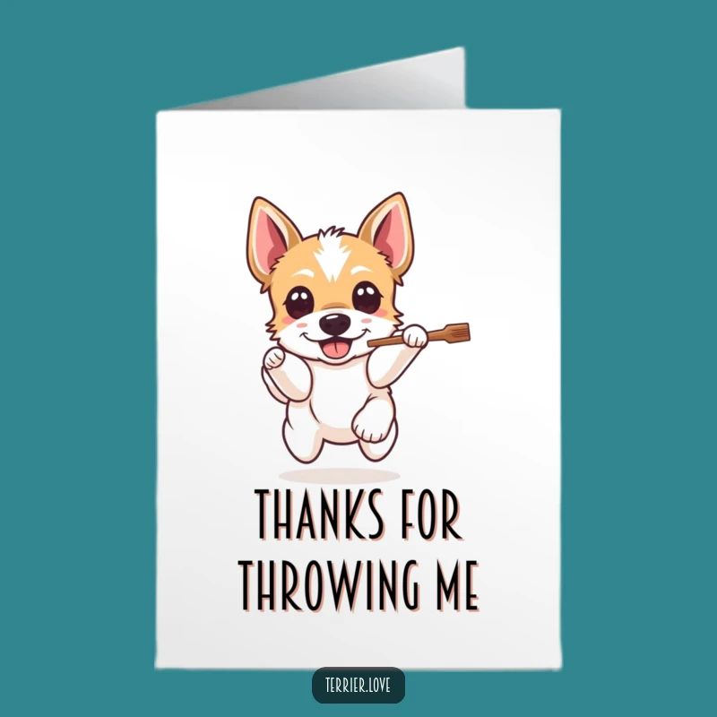 Enthusiastic Free Printable Terrier Thank You Card: Thanks for the Fun!