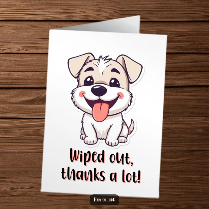 Funny free printable thank you card featuring a smiling terrier, tongue lolling out, panting happily to express thanks.