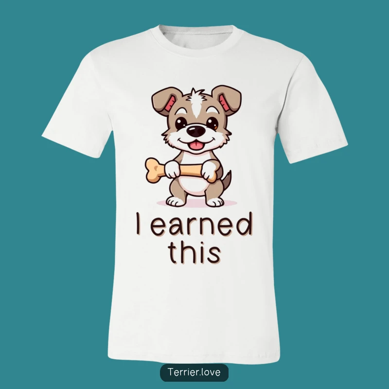 Funny Proud Terrier T-Shirt - Bone Holding Dog Tee, Winning Gift
